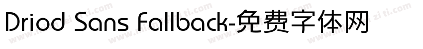 Driod Sans Fallback字体转换